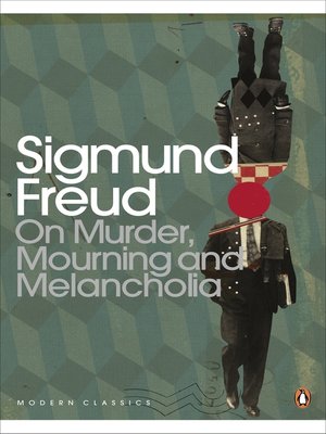 cover image of On Murder, Mourning and Melancholia
